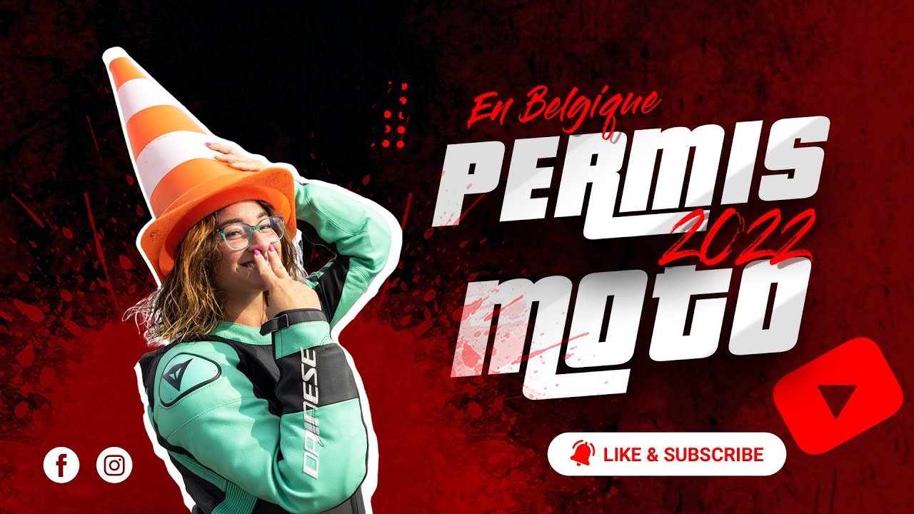 PERMIS MOTO EN BELGIQUE 2022