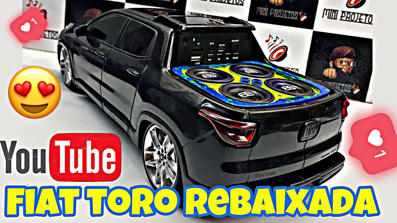 Mini Fiat toro rebaixada e com som