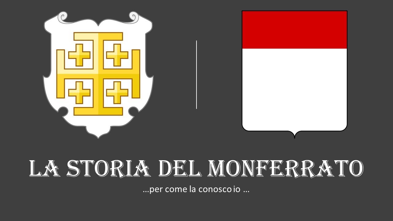 La storia del Monferrato...per come la conosco io....