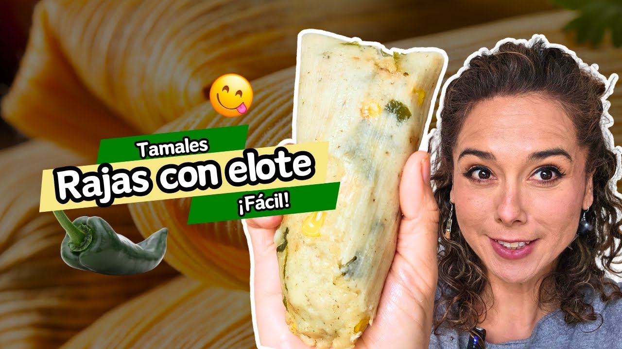 TAMALES DE RAJITAS CON ELOTE Y QUESO/Marisolpink