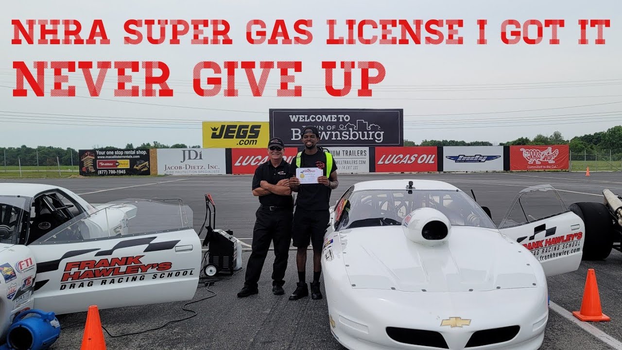GETTING MY NHRA SUPER GAS LICESNE @FRANK HAWLEY DRAG RACING SCHOOL. LUCAS OIL RACEWAY