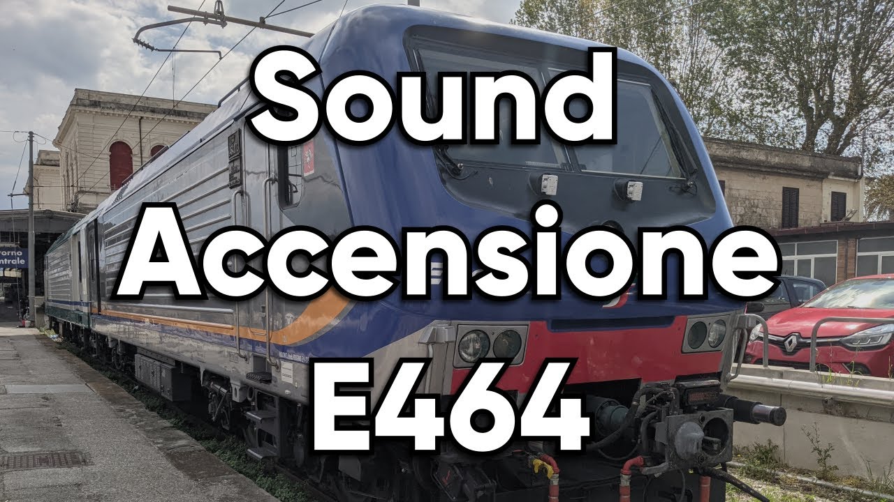 [Audio] Sound Accensione del Locomotore E464