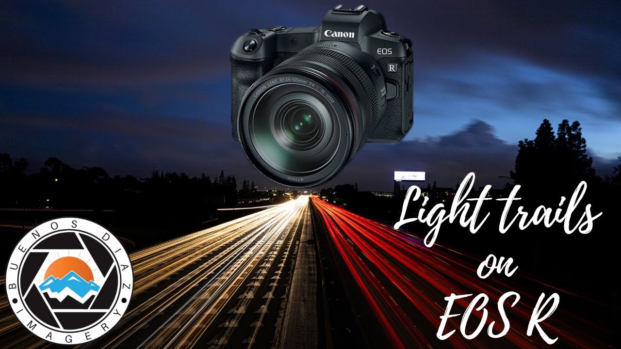 Light Trail Photography In One Location On The Canon EOS R