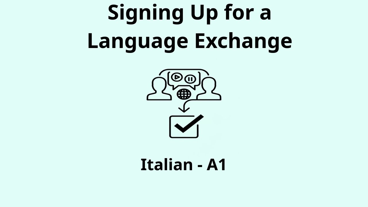 Signing Up for a Language Exchange | Italian A1 Listening Practice