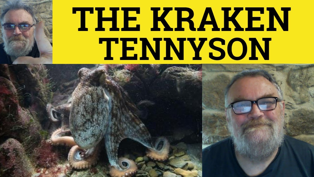 🔵 The Kraken Poem by Alfred Lord Tennyson - Summary Analysis Reading The Kraken Alfred Lord Tennyson