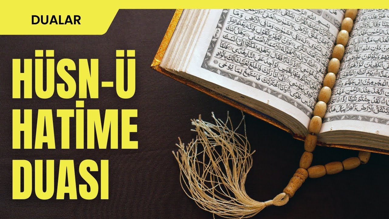 H&uuml;sn-&uuml; Hatime Duası