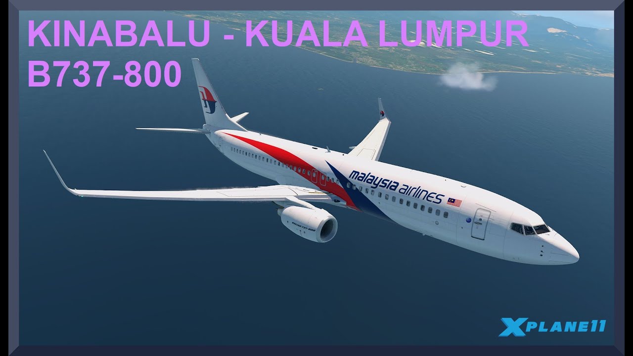 Kota Kinabalu (WBKK) to Kuala Lumpur (WMKK) | Boeing 737-800 | X-Plane 11