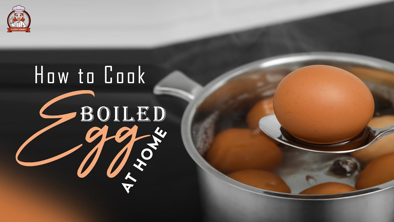 How to Boil Eggs Perfectly Easy & Quick Boiled Eggs Recipe