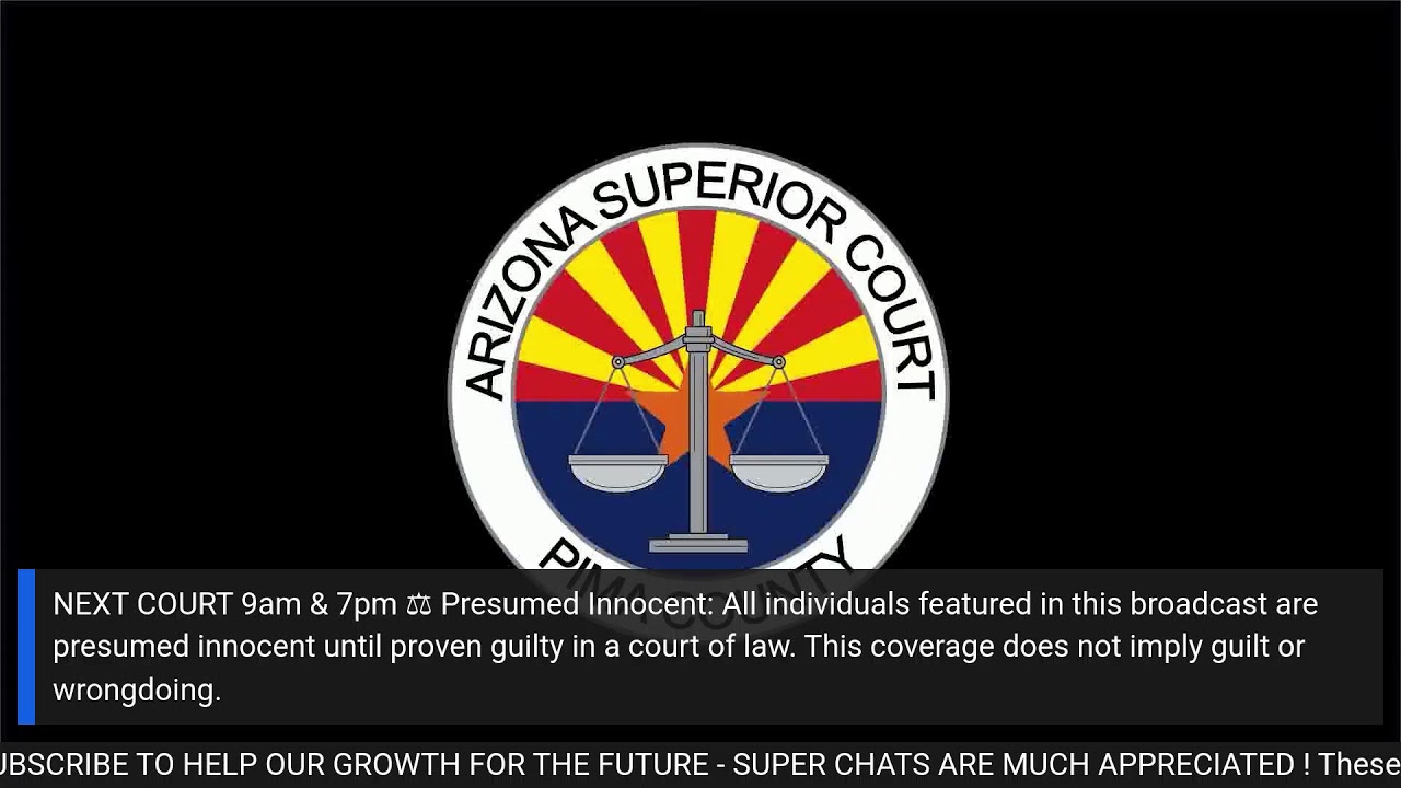 COURT LIVE 3.28.26 -3/29/26 from Tucson, Arizona Pima County Jail | Initial Appearance After Arrest