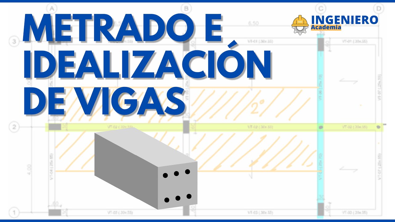 METRADO e Idealizaci&oacute;n de vigas