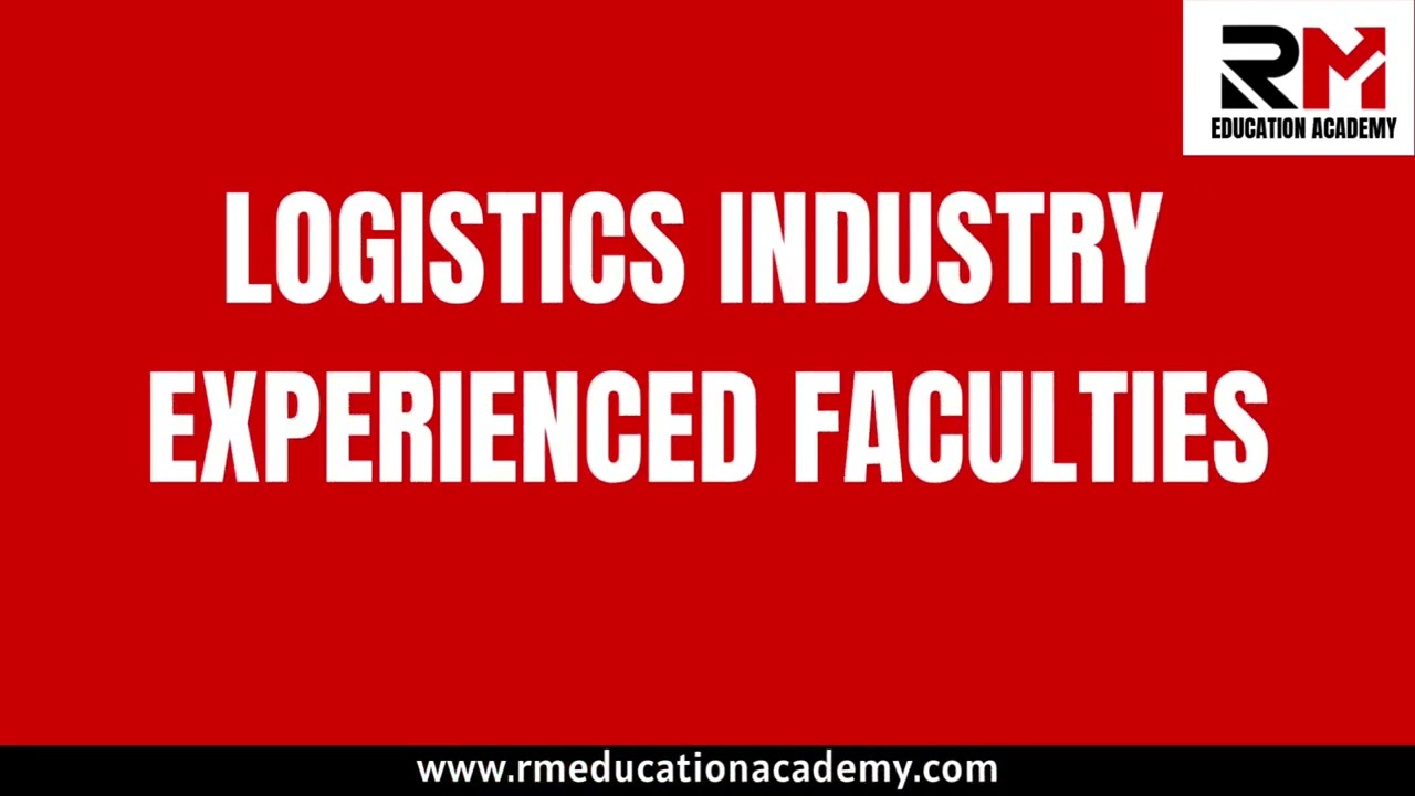 RM EDUCATION ACADEMY -School Of Logistics