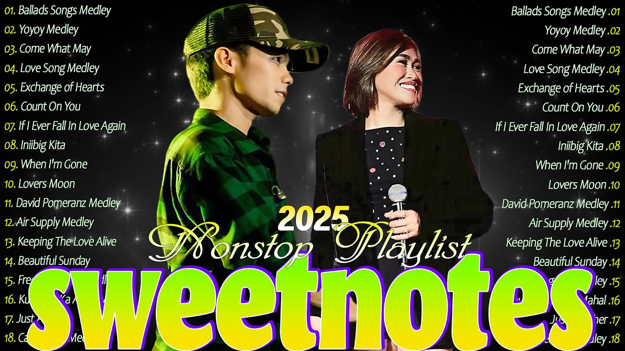 SWEETNOTES Nonstop New OPM Love Songs 2025❣️Bagong OPM Love Songs❣️Top Hits Tagalog Love Songs 2025
