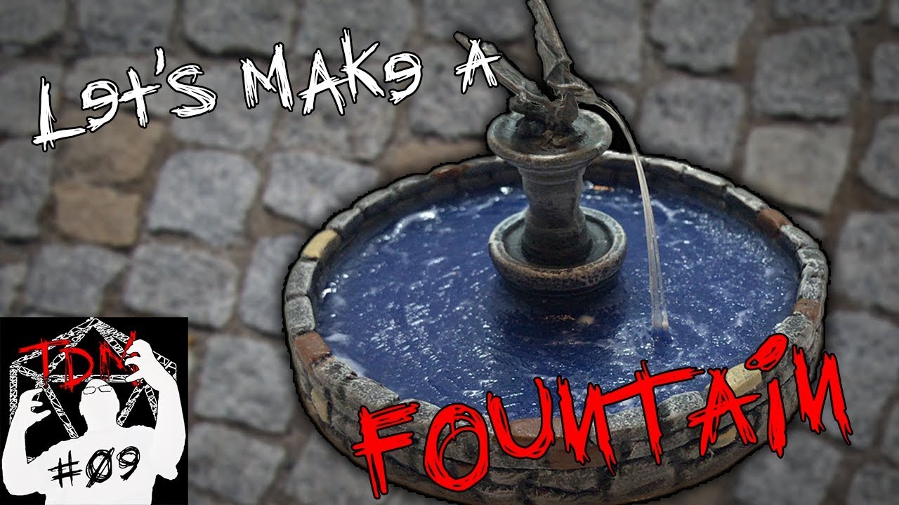 ⛲ Let's Make a Fountain for Tabletop Gaming and D&D ⛲ (TheDungeonMattster #09)