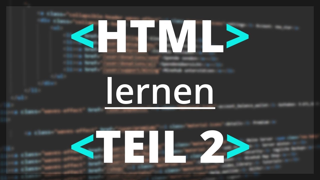 HTML lernen -  Struktur einer Webseite | Teil 2 [deutsch]