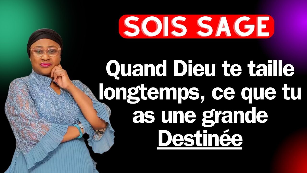 Quand Dieu te taille longtemps, ce que tu as une grande Destinée. Pasteur Joëlle Gloria Kabasele