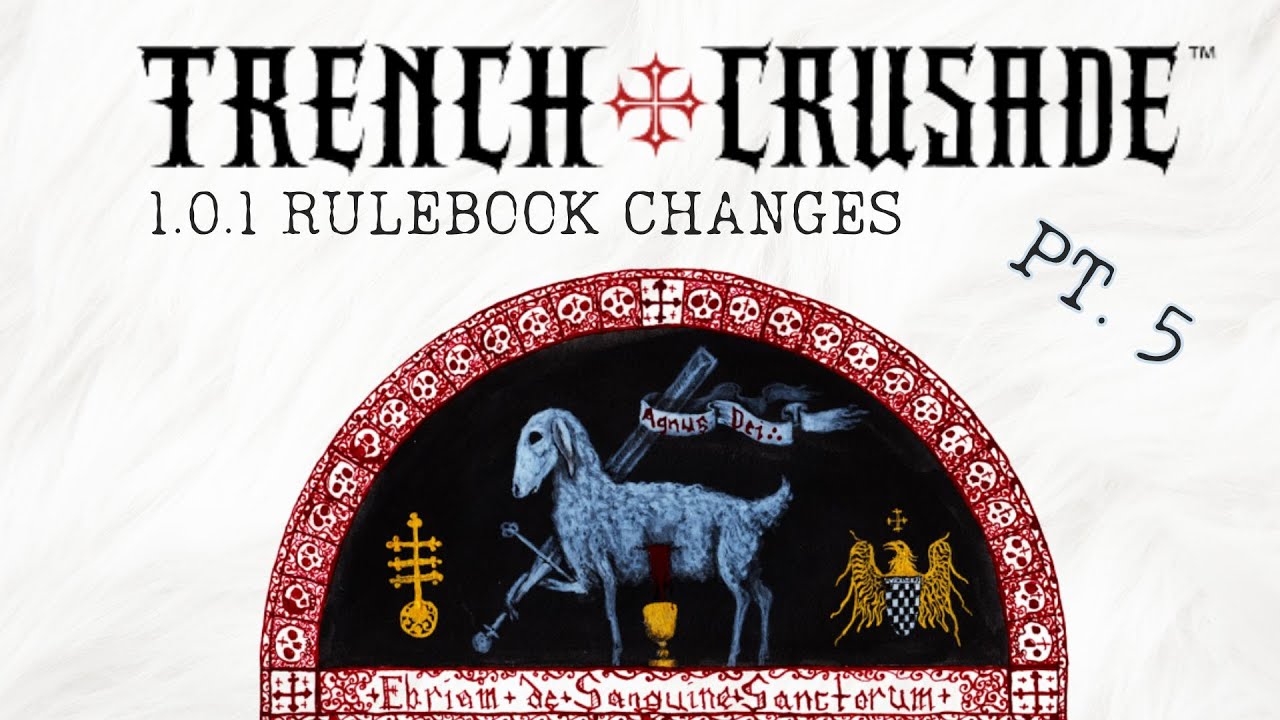 Изменения правил TRENCH CRUSADE 1.0.1. Часть 5 — ПРАВИЛА КАМПАНИИ