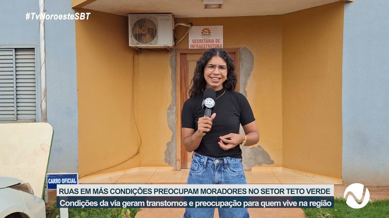 RUAS EM MÁS CONDIÇÕES PREOCUPAM MORADORES NO SETOR TETO VERDE