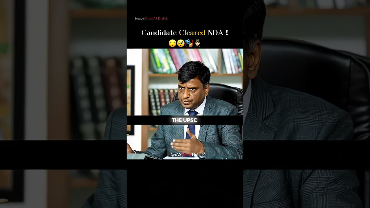 Кандидат, почему не вступил в NDA 😔🥺 ||Вопросы собеседования в UPSC❓#тренд #мотивация #ias #upsc