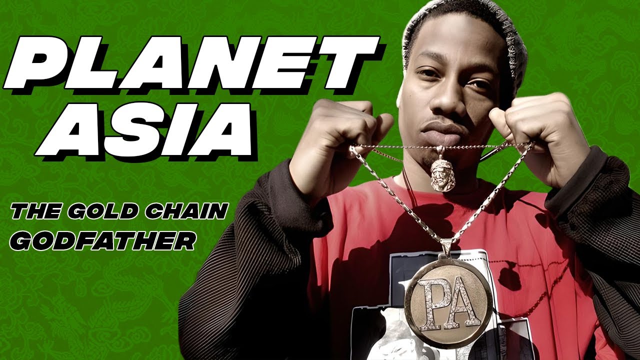 Planet Asia: The Gold Chain Godfather (Documentary)