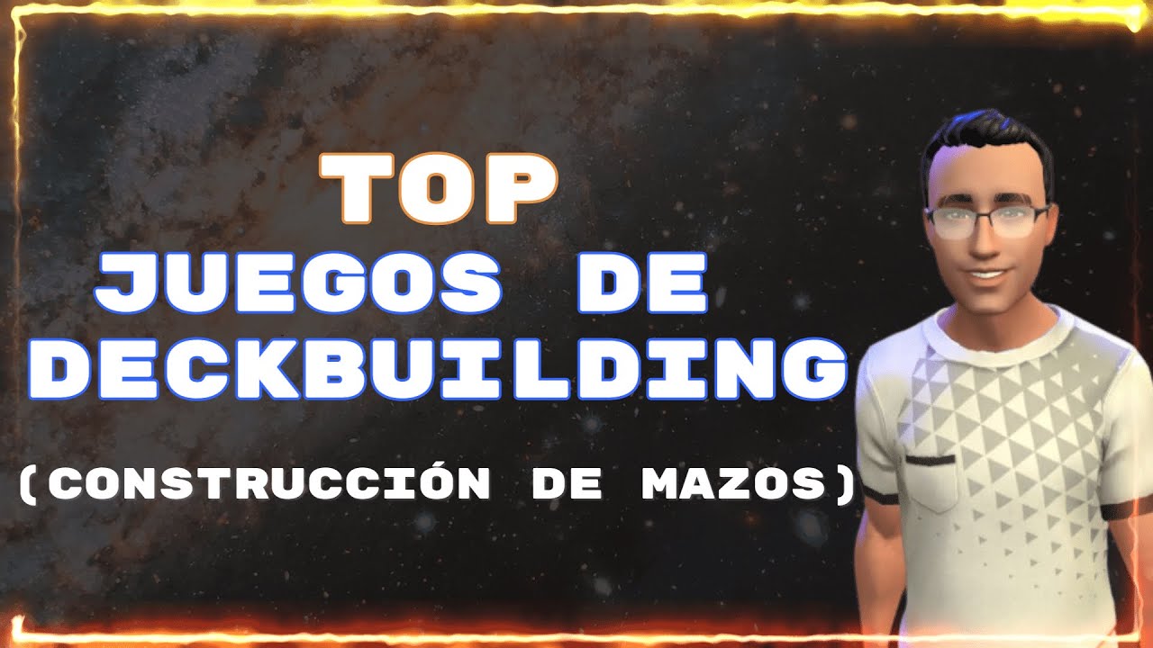 Mi TOP de juegos DECKBUILDING (Construcción de mazos) - Juegos de mesa 2023