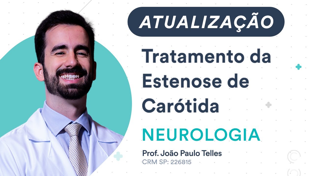 Atualização: Tratamento da Estenose de Carótida