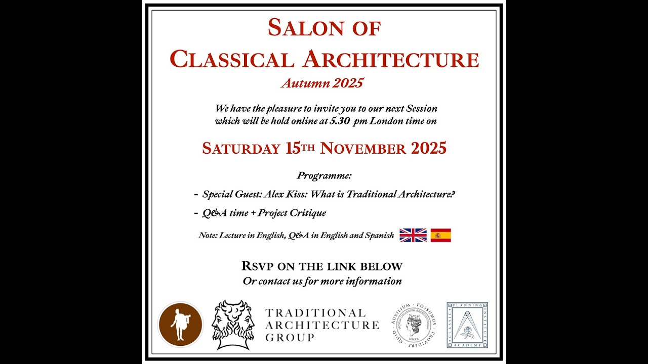 What is traditional Architecture? by Alexandre Kiss (Salon of Classical Architecture S02-L05)