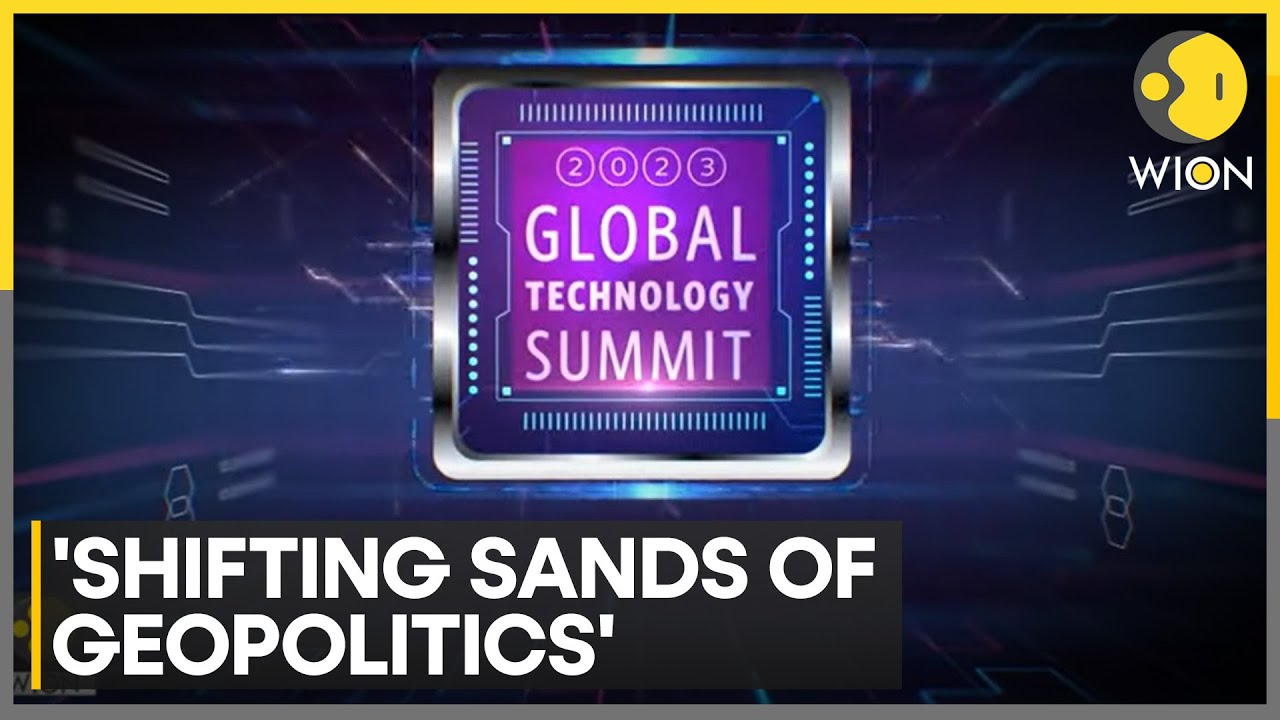 Global Technology Summit | Geopolitics Today: Shifting Sands or Structural Transformation?