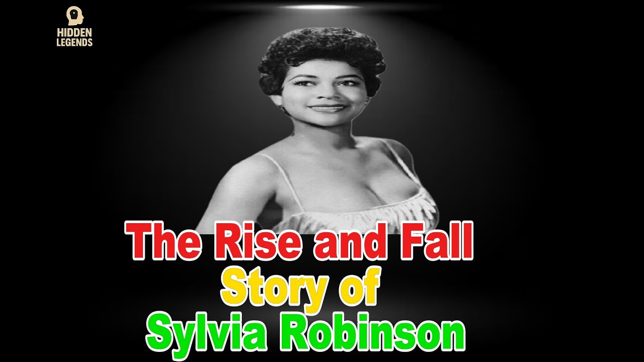 The Rise and Fall Story of Sylvia Robinson