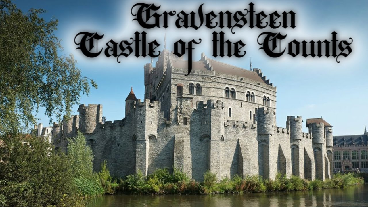 Gravensteen Castle - Castle of the Counts - Medieval Castle Tour - Ghent, Belgium, Europe