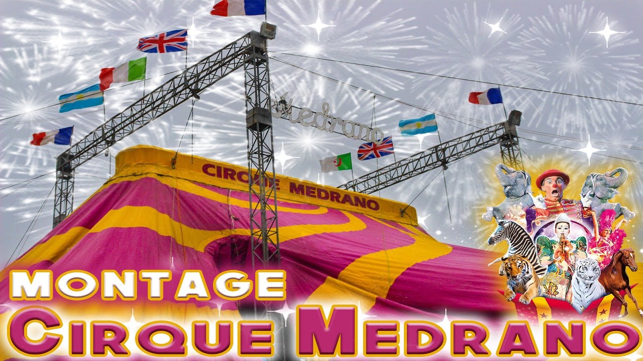 Montage CIRQUE MEDRANO 2017