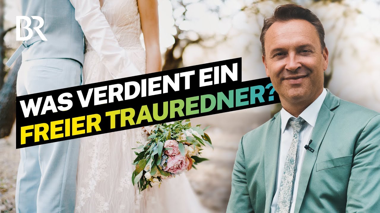 Hochzeiten sind sein Job! So arbeitet ein selbstständiger freier Trauredner I Lohnt sich das? I BR