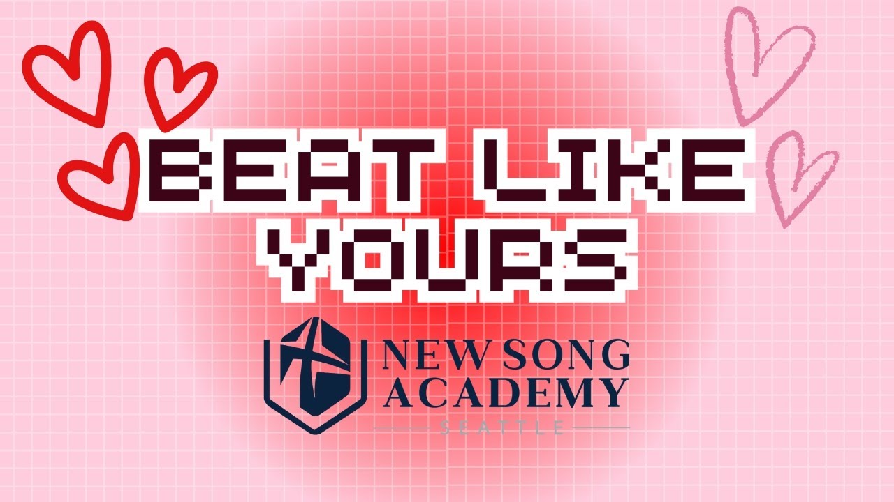 New Song Academy | Beat Like Yours! (February 2026)