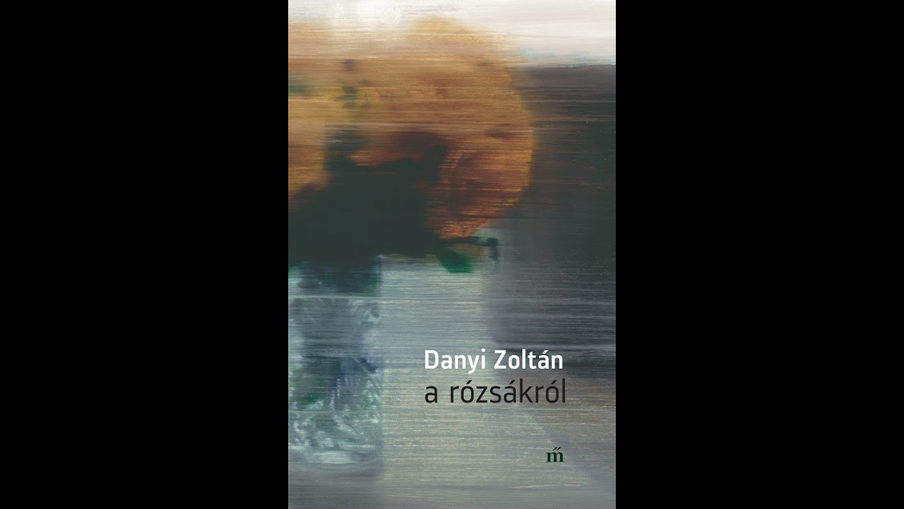 ÉS-kvartett: Danyi Zoltán: A rózsákról