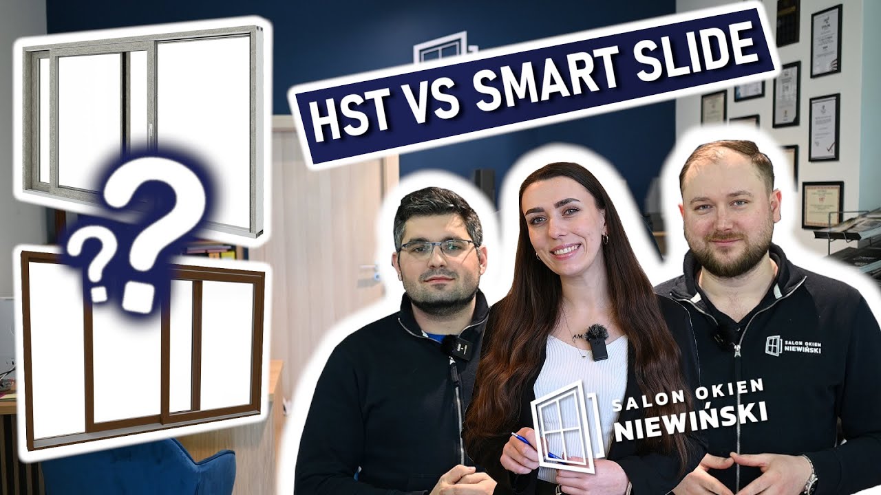 HST czy SmartSlide? Jakie okna wybrać?! TERAZ JUZ WIESZ!