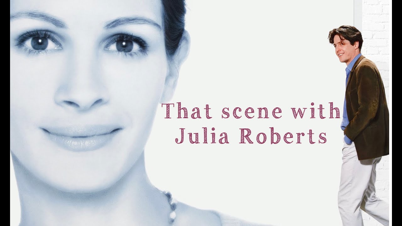 Good decision to have Julia Roberts in Notting Hill