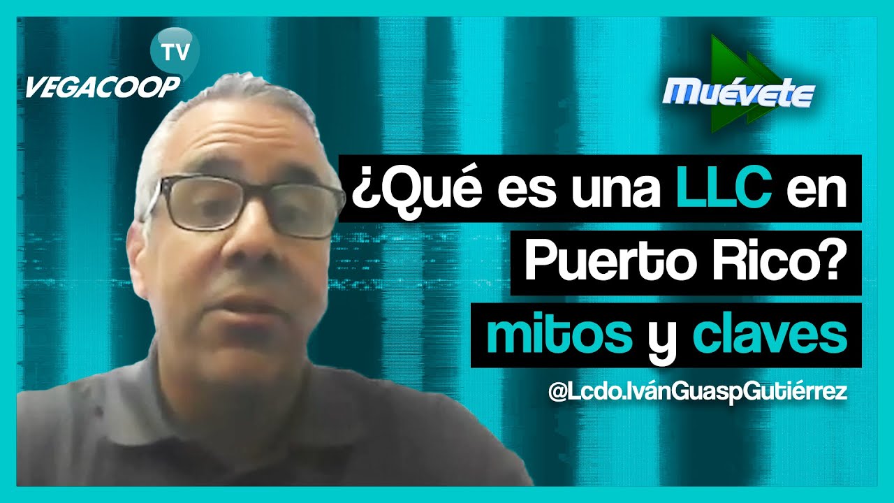 ¿Qué es una LLC en Puerto Rico? Ventajas, mitos y claves para empresarios