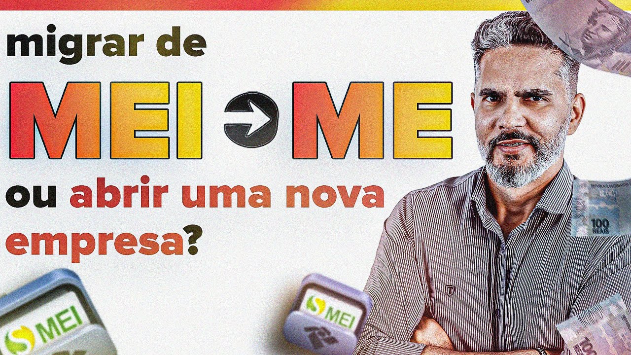 MIGRAR DE MEI PARA ME OU ABRIR UMA NOVA EMPRESA?