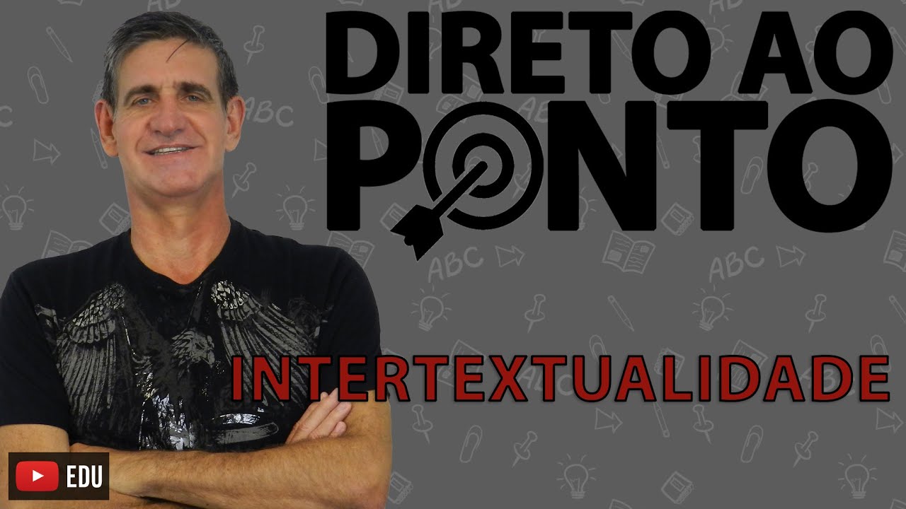O que é intertextualidade?