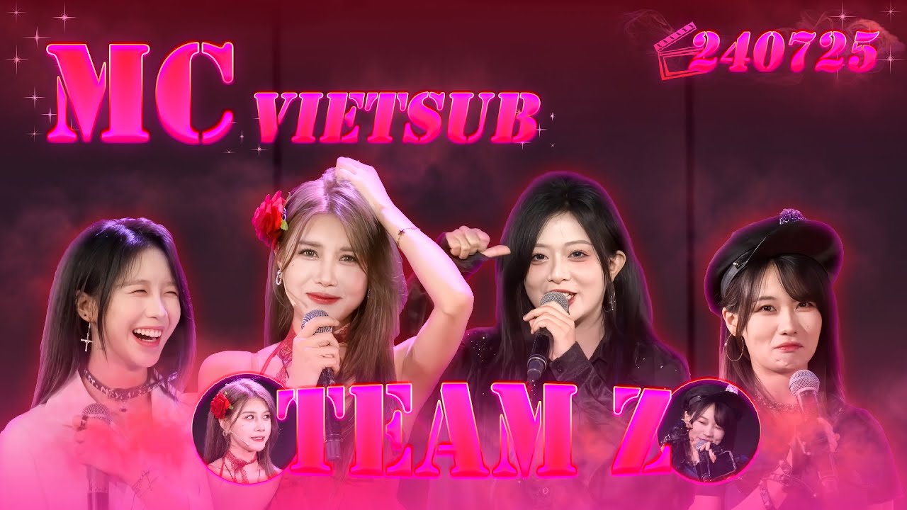 [GNZ48] Vietsub MC Team Z (CUT) MC: Thi Biện Luận | 24-07-2025