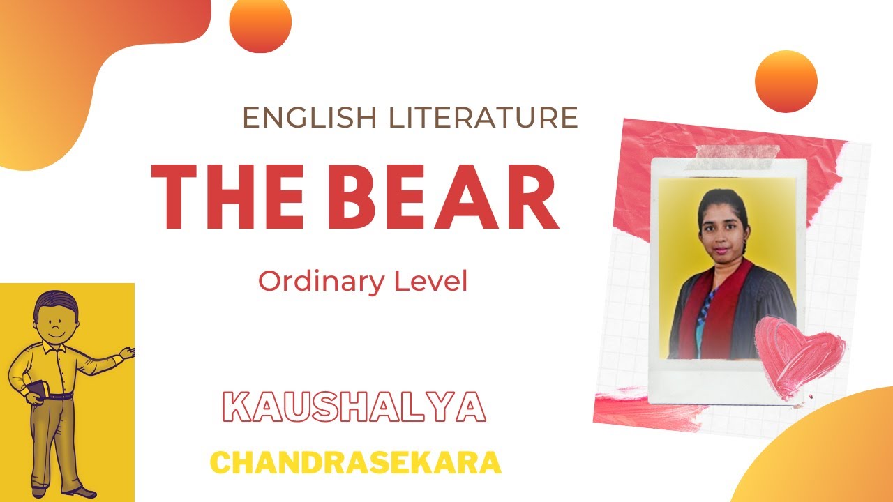 English Literature - The Bear - Question discussion 05 - O/L | Kaushalya Chandrasekara