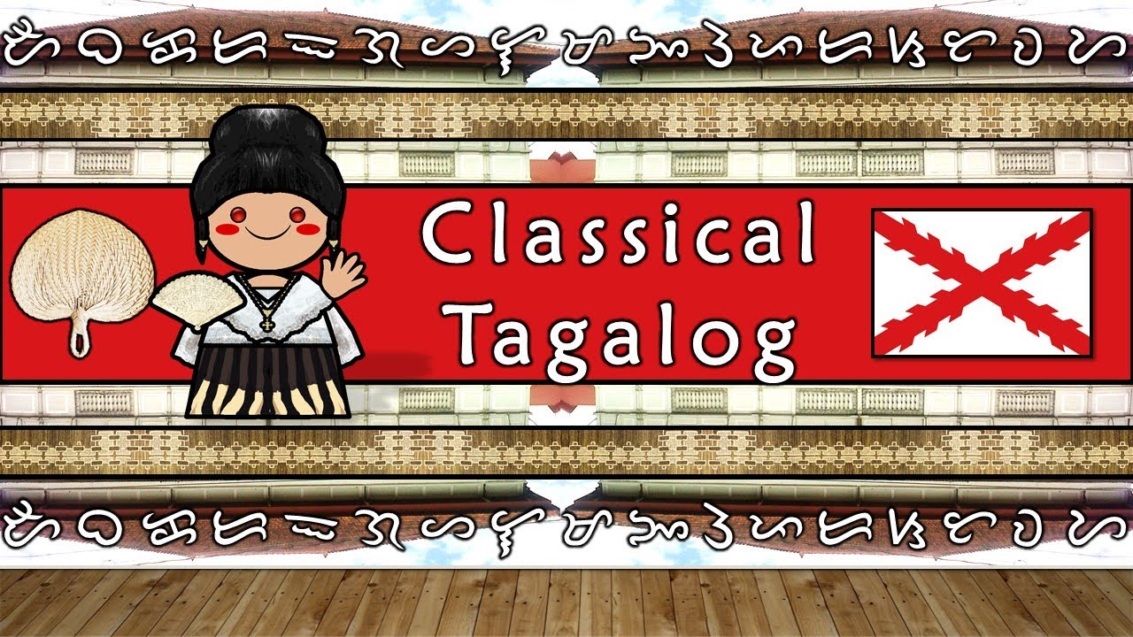 The Sound of the 17th Cent. Classical Tagalog (Numbers, Words & Sample Text)