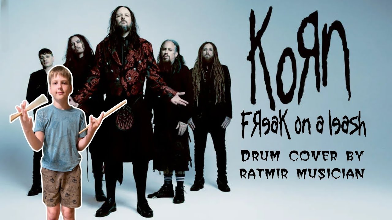 KORN - FREAK ON A LEASH (DRUM COVER BY RATMIR MUSICIAN) #drumcover #korn 