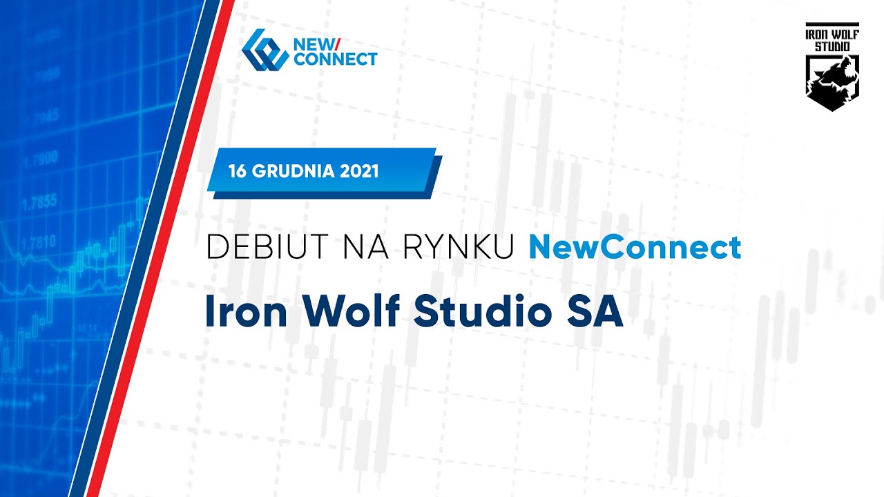 Debiut IRON WOLF STUDIO S.A. na rynku NewConnect - 16 grudnia 2021 r.