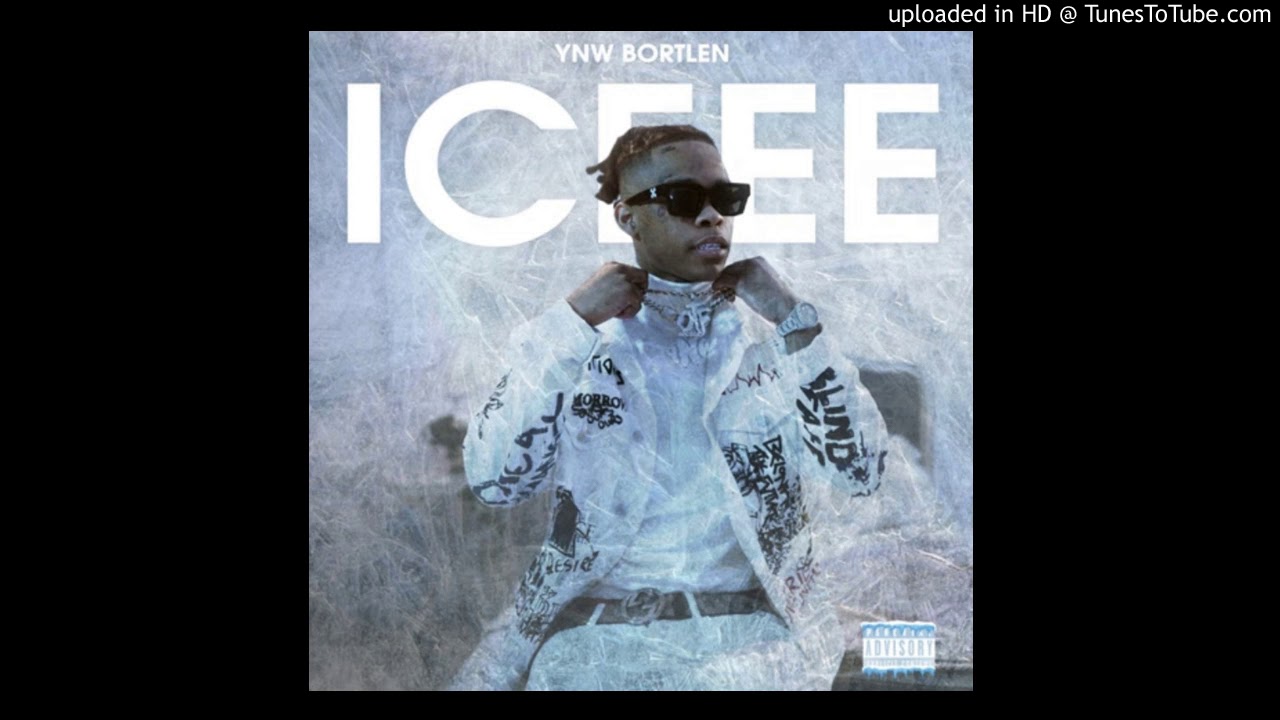 YNW Bortlen - ICEEE (Fast)