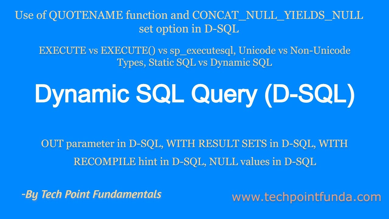 Dynamic SQL Query - DSQL | EXECUTE vs sp_executesql | Static SQL vs Dynamic SQL