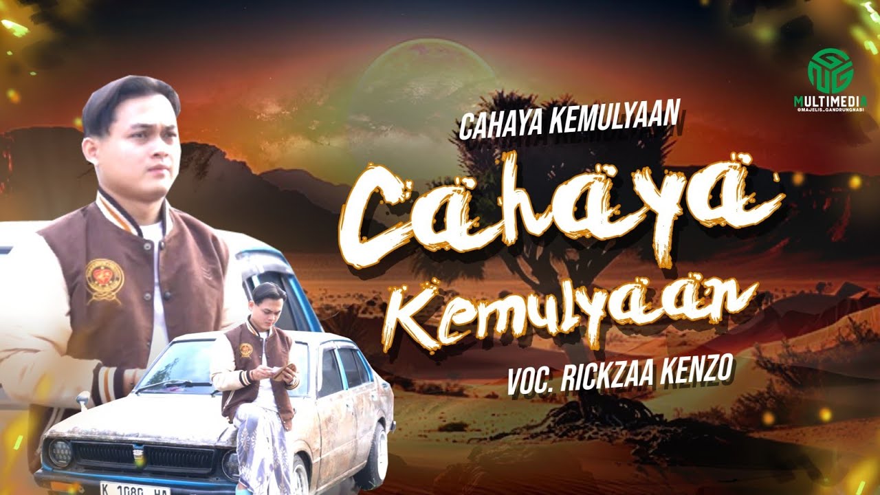 CAHAYA KEMULIAAN II MAJELIS GANDRUNG NABI ( Official Music Video )