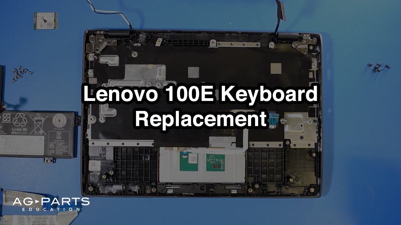 Lenovo 100E Chromebook Keyboard Replacement