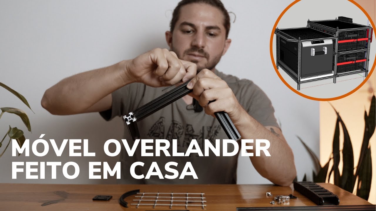 Trabalhando com perfis de alumínio estrutural! A forma mais fácil de fazer estrutura overlander!