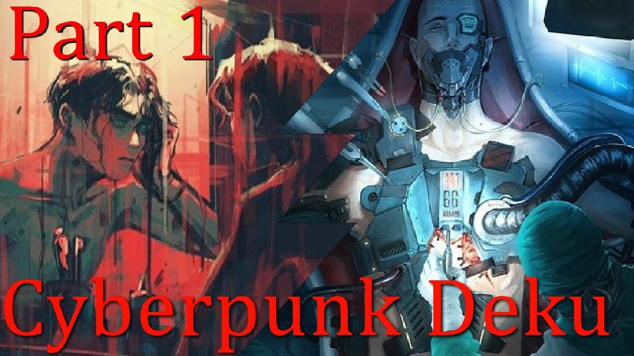 Cyberpunk Deku // Reaper's calls his name // Part 1 // DEKU TEXTING STORY 