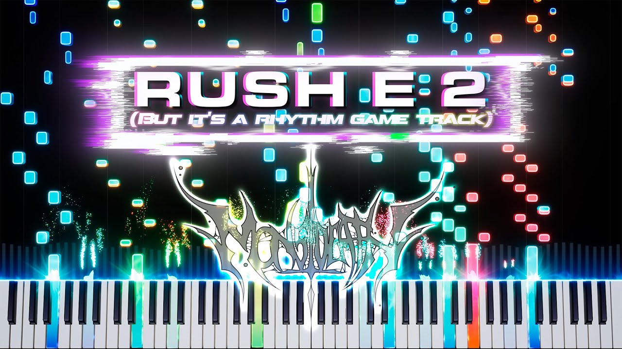 Rush E 2 (But it's a rhythm game track) - MonstDeath *FREE DOWNLOAD*
